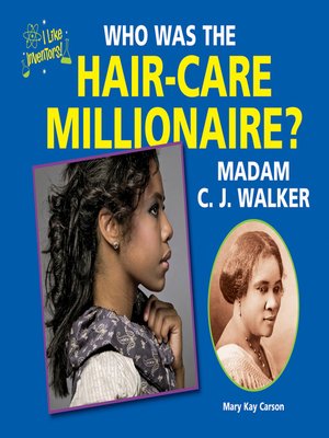 cover image of Who Was the Hair-Care Millionaire? Madam C. J. Walker